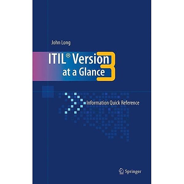 ITIL Version 3 at a Glance, John O. Long