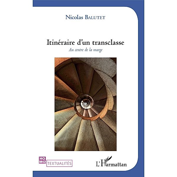 Itineraire d'un transclasse, Balutet Nicolas Balutet