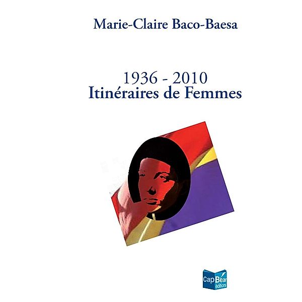 Itinéraires de femmes, Marie-Claire Baco-Baesa