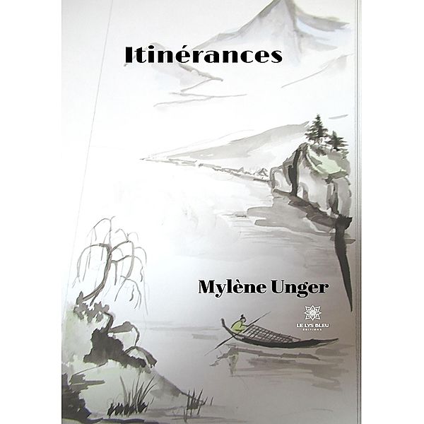 Itinérances, Mylène Unger