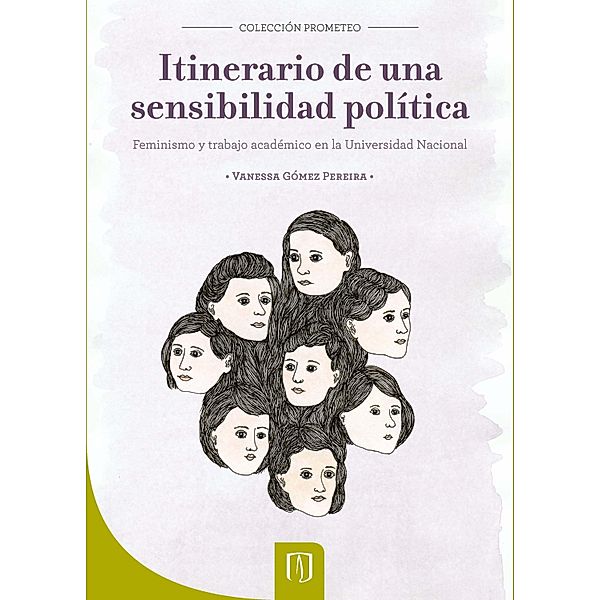 Itinerario de una sensibilidad política, Vanessa Gómez Pereira