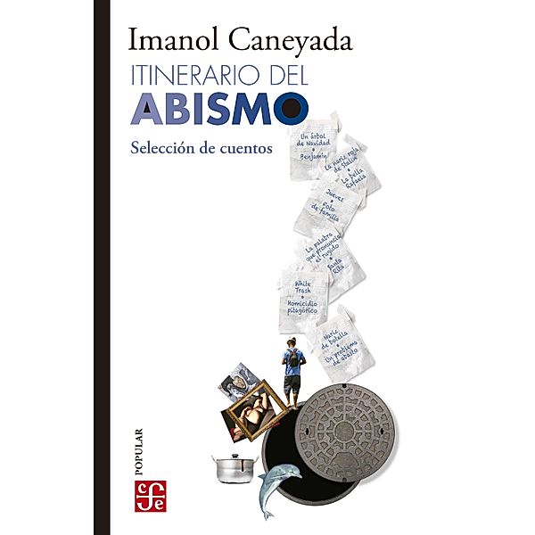 Itinerario del abismo / Colección Popular Bd.863, Imanol Caneyada