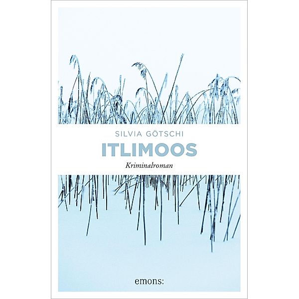 Itlimoos / Valérie Lehmann, Silvia Götschi