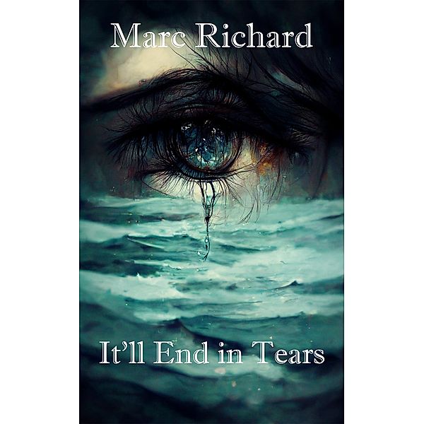 It'll End In Tears, Marc Richard