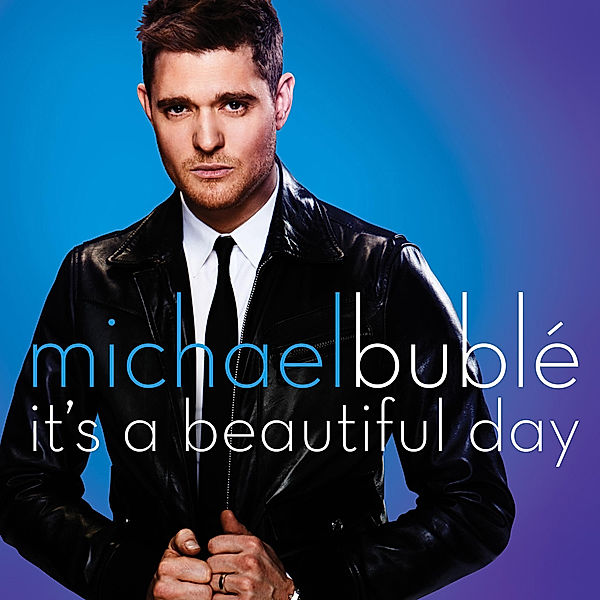 It's A Beautiful Day (2-Track Single), Michael Buble