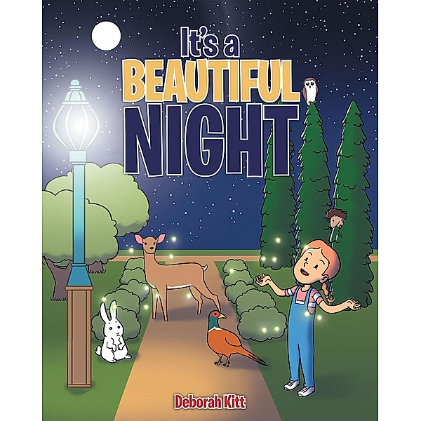 Its a Beautiful Night / Covenant Books, Inc., Deborah Kitt
