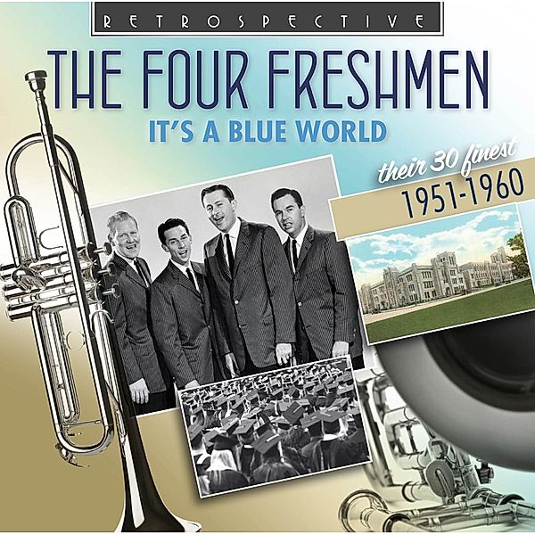 It'S A Blue World-Their 30 Fine, The Four Freshmen