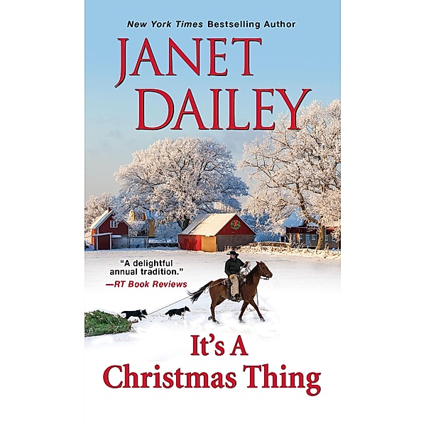 It's a Christmas Thing / The Christmas Tree Ranch Bd.2, Janet Dailey