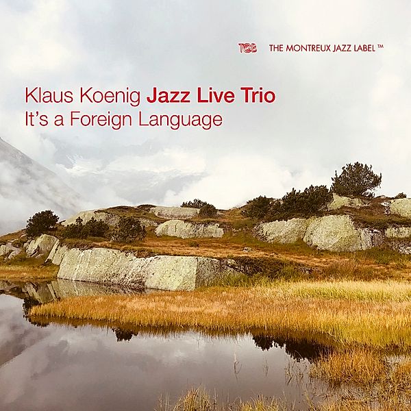 It'S A Foreign Language, Klaus-Jazz Live Trio- König