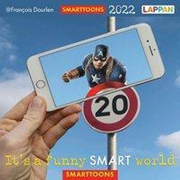 It's a funny smart world: Postkartenkalender 2022, Francois Dourlen