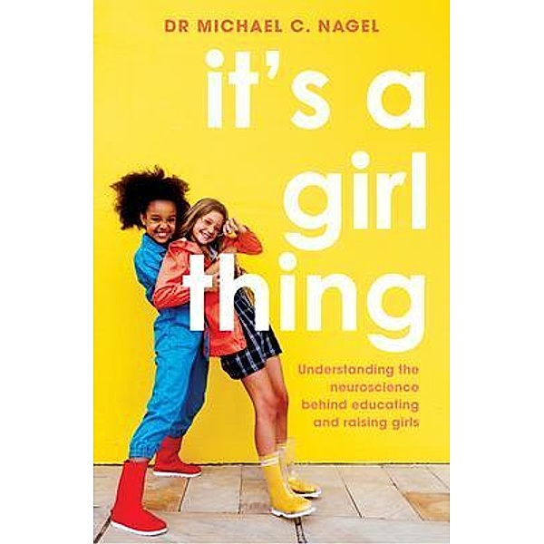 It's a Girl Thing, Michael C. Nagel