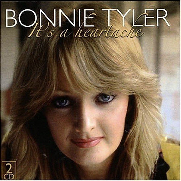 It'S A Heartache, Bonnie Tyler