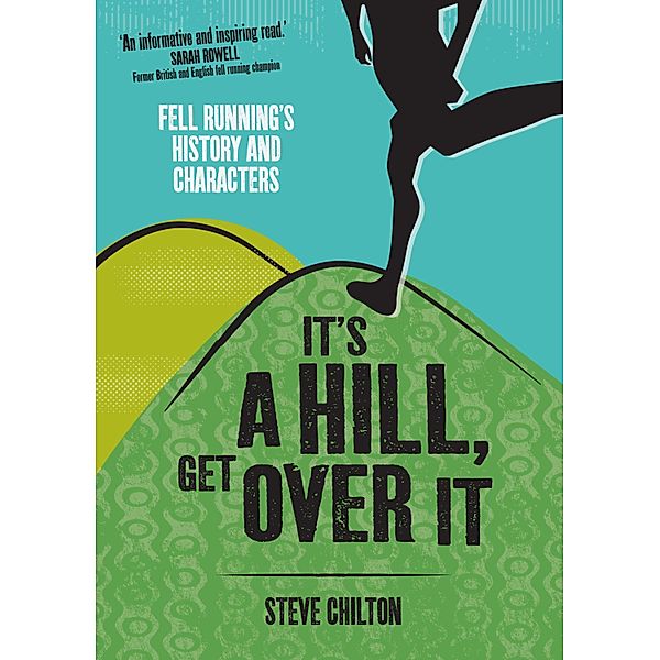 It's a Hill, Get Over It, Steve Chilton