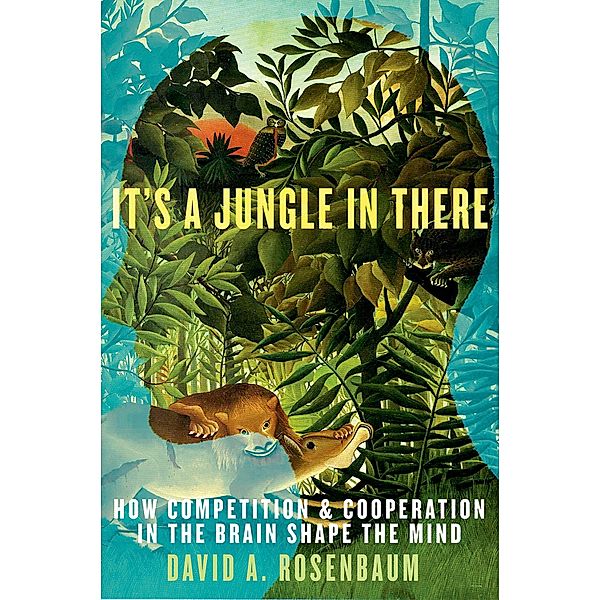 It's a Jungle in There, David A. Rosenbaum