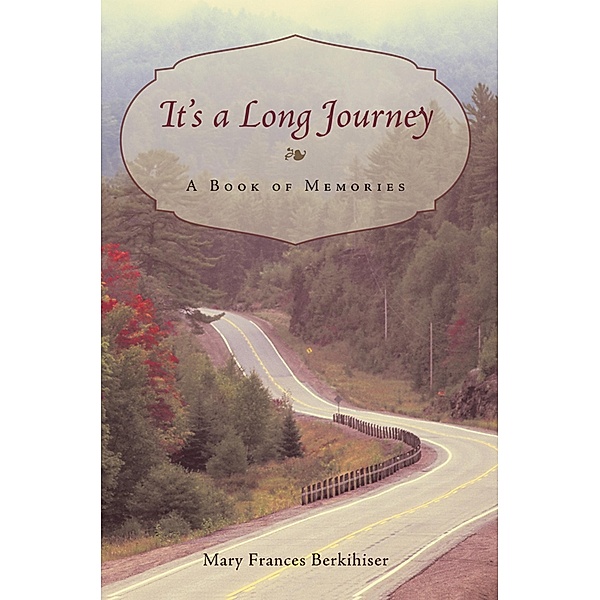 It'S a Long Journey / Inspiring Voices, Mary Frances Berkihiser