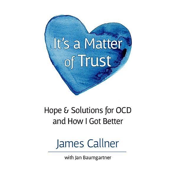 It's a Matter of Trust / James Callner, James Callner