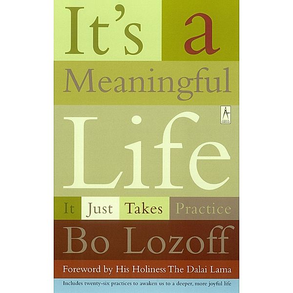 It's a Meaningful Life / Compass, Bo Lozoff