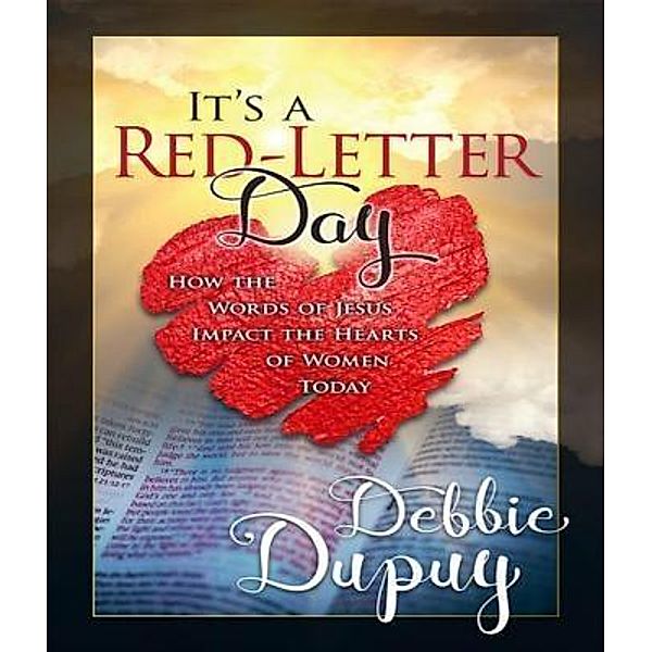 It's a Red-Letter Day!, Debbie Dupuy