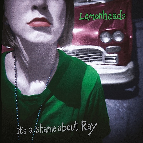 IT'S A SHAME ABOUR RAY (30th Anniversary Edition), The Lemonheads