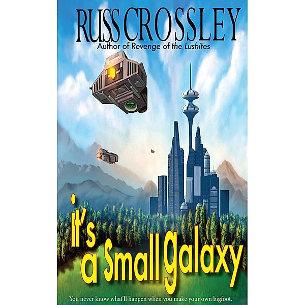 It's A Small Galaxy, Russ Crossley