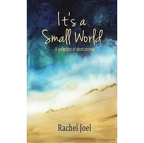 It's a Small World, Rachel Joel