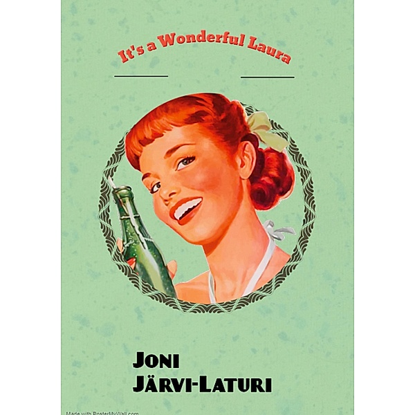 It's a Wonderful Laura, Joni Järvi-Laturi