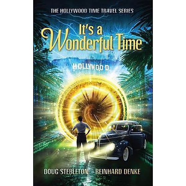 It's a Wonderful Time, Doug Stebleton, Reinhard Denke