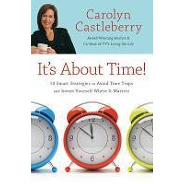 It's About Time!, Carolyn Castleberry