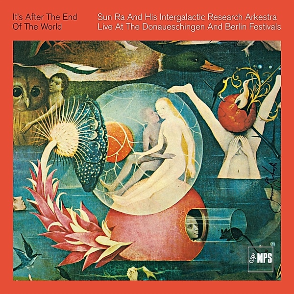 It'S After The End Of The World, Sun Ra