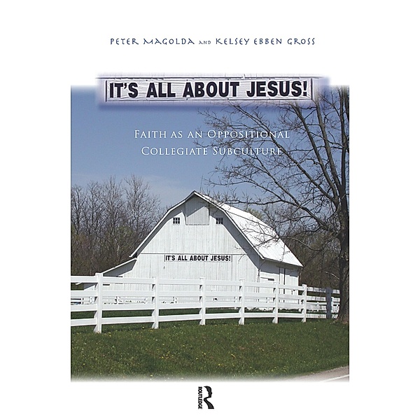 It's All About Jesus!, Peter M. Magolda, Kelsey Ebben Gross