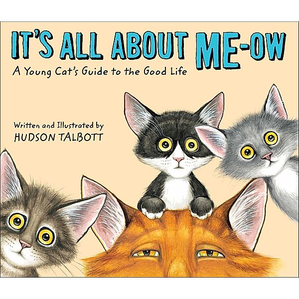 It's All About Me-Ow, Hudson Talbott