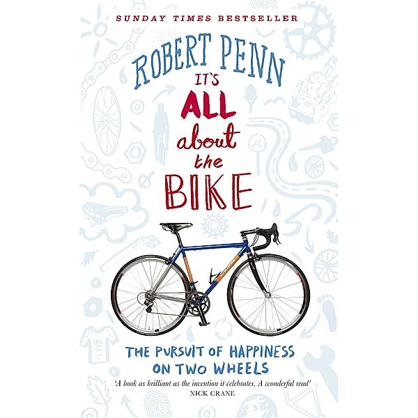 It's All About the Bike, Robert Penn