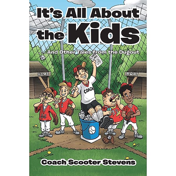 It'S All About the Kids, Coach Scooter Stevens