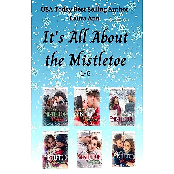 It's All About the Mistletoe Collection / It's All About the Mistletoe, Laura Ann