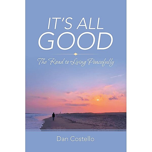 It's All Good, Dan Costello