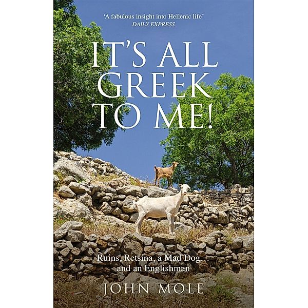 It's All Greek to Me!, John Mole