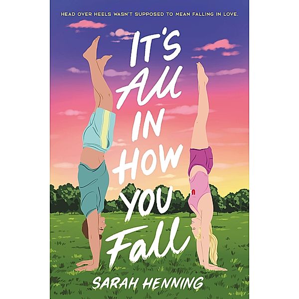 It's All in How You Fall, Sarah Henning