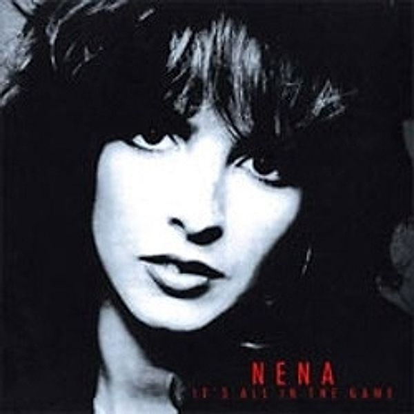 It'S All In The Game (Expanded Edition), Nena