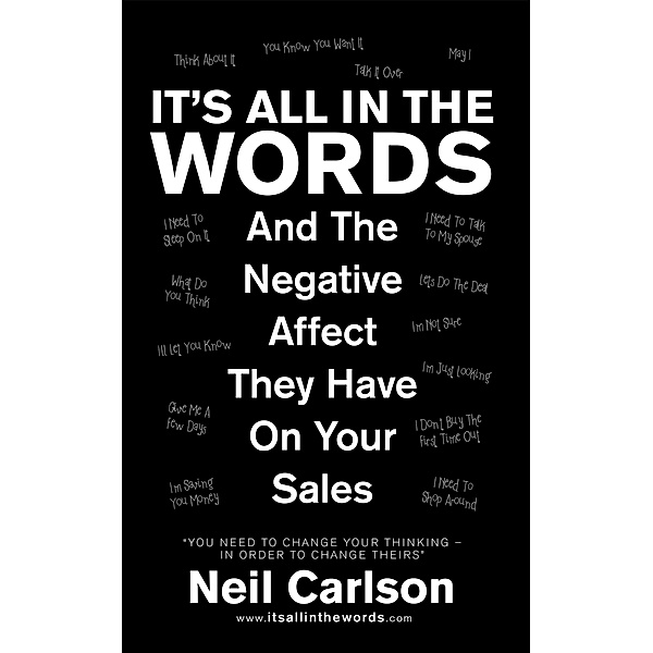 It's All in the Words, Neil Carlson