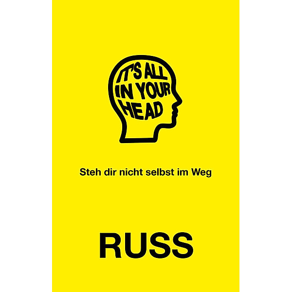 It's all in your head, Russ