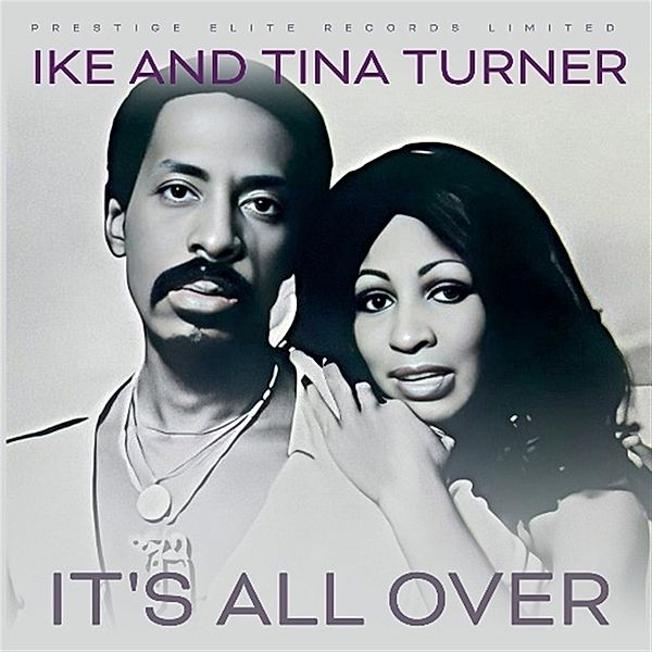 Its All Over, Ike & Tina Turner