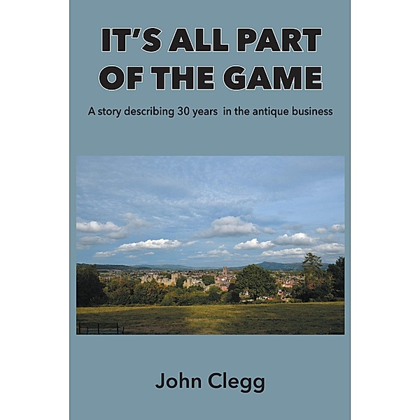 It's All Part of the Game, John Clegg