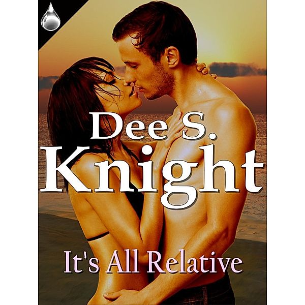 It's All Relative, Dee S. Knight