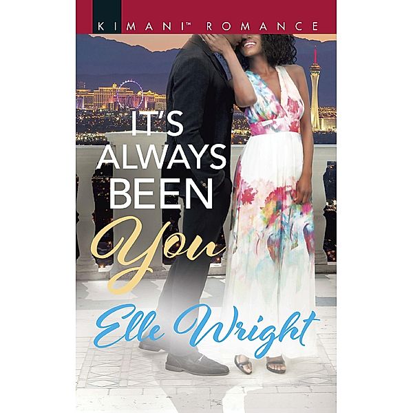 It's Always Been You (The Jacksons of Ann Arbor, Book 1) / Mills & Boon Kimani, Elle Wright