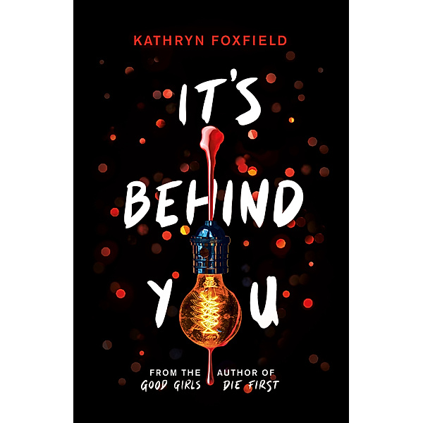 It's Behind You, Kathryn Foxfield