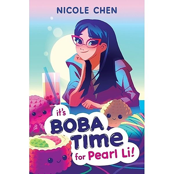 It's Boba Time for Pearl Li!, Nicole Chen