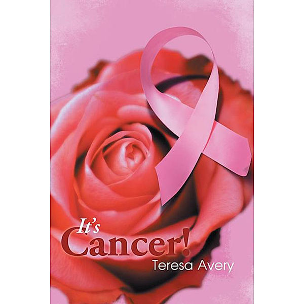 It's Cancer!, Teresa Avery