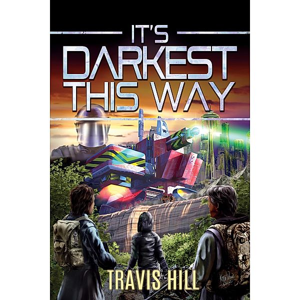 It's Darkest This Way / This Way, Travis Hill