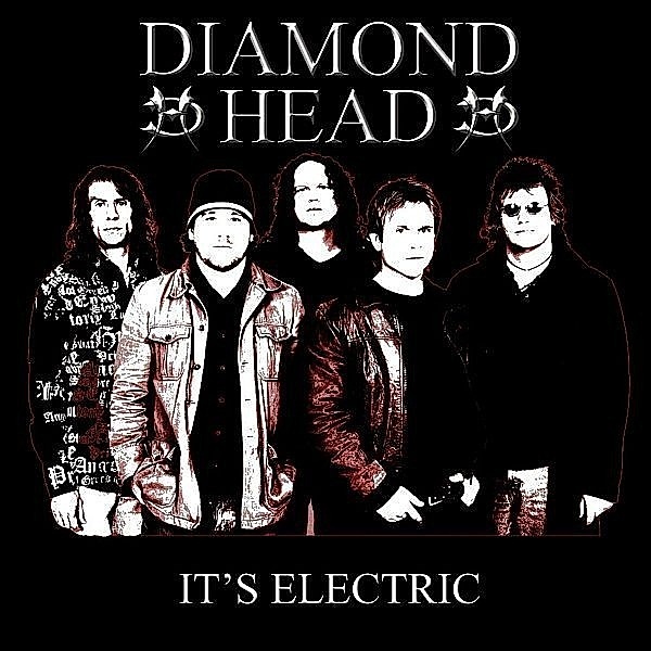 It'S Electric, Diamond Head