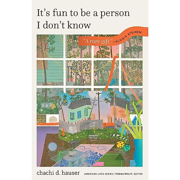 It's Fun to Be a Person I Don't Know, Chachi D. Hauser